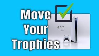 PS4 to PS5 Move Your Trophies How To Get Your Trophies From PS4 To PS5! Solved!