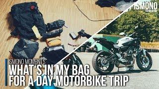 What's in my bag for a one day motorbike trip ISMONO MOMENTS