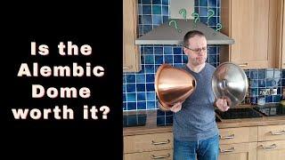 Is the Alembic Dome worth the money?