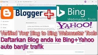 Cara Daftar Verifikasi Blog ke Bing Webmaster Tools