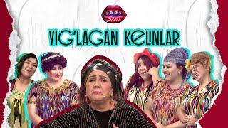 Yig'lagan kelinlar... Lady Show