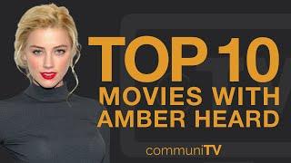 Top 10 Amber Heard Movies