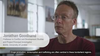 Jonathan Goodhand on borderlands and illicit drug economies