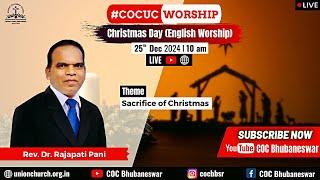 Christmas Special Worship (English) | Rev. Dr. Rajapati Pani | Sacrifice of Christmas | 25 Dec 2024