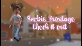 Barbie Montage - Da Hood