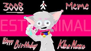 3008 Animation | Meme [HAPPY BIRTHDAY] @Zigleth