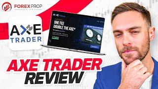 Axe Trader Review Has Arrived!