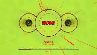 Candela- Chory Records.  Main channel @3HOUSEOFFICIAL