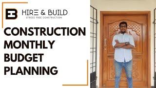 Construction monthly budget planning | How to plan a monthly budget for home construction