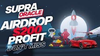 SupraOracle AIRDROP - $200 Profit!!!!! Earn Free 500 $supra Tokens - Supra Token Airdrop