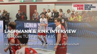 L&R goes TUS Ferndorf - Lachmann & Rink Interview