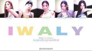 [AI cover] itzy - IWALY (original by I-LAND 2) color coded lyrics