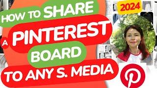 How to share a Pinterest Board to Facebook, Instagram, X (Twitter) or any Social Media and Sell More