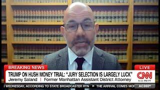 Former Manhattan Prosecutor Jeremy Saland Shares Insight on Trump's Jury Selection on CNN