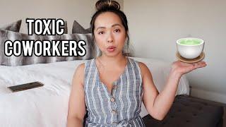 Dealing with a Toxic Work Environment + Lessons Learned | STORYTIME