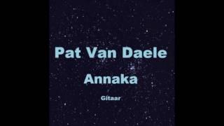 Pat Van Daele - Annaka - Ceto