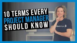10 Project Management Terms You Need to Know