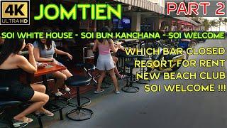 Jomtien Area March Update Part 2  Soi White House Bar Closed  New Beach Club   2025 Pattaya Thailand