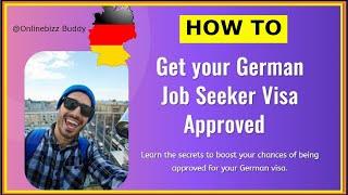 How To Get Your German Job Seeker Visa Approved - Step By Step Guide