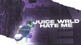 Juice WRLD - Hate Me ️// Compititive Montage // Payio