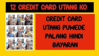 CREDIT CARD UTANG KO PUWEDE PALANG HINDI BAYARAN