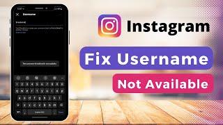 Fix Instagram Username Not Available !!