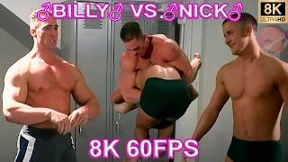 BILLY VS NICK 8K 60FPS