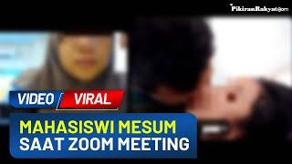 TERUNGKAP! Klarifikasi Mahasiswi UIN di Riau yang Mesum di Zoom Meeting Ternyata Skenario Sang Pacar