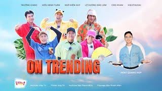   DÀN CAST 2 NGÀY 1 ĐÊM phá đảo trường quay Báo Thanh Niên | ON TRENDING - iHay TV