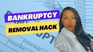 Bankruptcy Hack: How to Remove A Bankruptcy