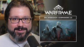 Warframe | Update 37.0: Companion Rework 2.0 Dev Workshop Video