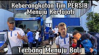 KEBERANGKATAN TIM PERSIB BANDUNG MENUJU BALI || AWAY DAY LAWAN DEWA UNITED