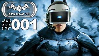 ICH BIN BATMAN MIT PLAYSTATION VR  Let's Play Batman Arkham VR #001 [Facecam/Deutsch]