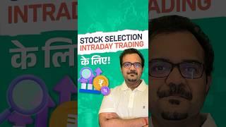 Intraday Trading Ke Liye Stock Selection Kaise Kare?