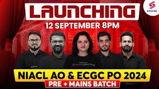 Launching  | NIACL AO & ECGC PO  (Prelims+Mains) Batch 2024 | NIACL AO & ECGC PO Preparation 2024