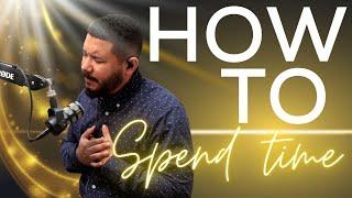 HOW TO SPEND TIME WITH THE HOLY SPIRIT | HOW TO SPEND TIME WITH GOD | SPIRITUAL KEYS FOR YOU!