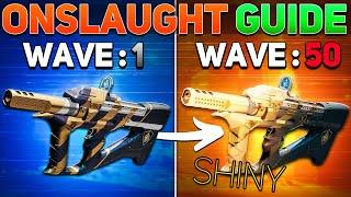 The COMPLETE Guide to Onslaught (Legend Onslaught & Shiny Weapons) | Destiny 2 Into the Light