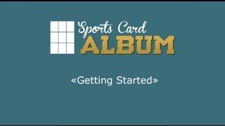 Sports Card Album - Getting Started