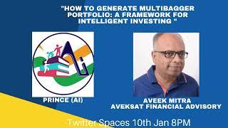 How to generate Multibagger Portfolio ft. Aveek Mitra, SEBI registered IA, AVEKSAT Equity