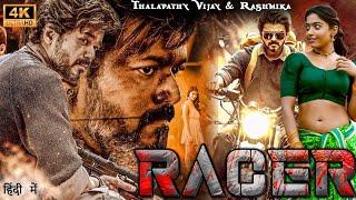 RACER 2024 | Thalapathy Vijay || New Blockbuster South Full Action hindi Movie in 4k || Rashmika