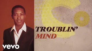 Sam Cooke - (Somebody) Ease My Troublin' Mind (Lyric Video)