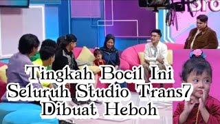 KETIKA ANAK CEREWET DI UNDANG KE STUDIO TRANS7