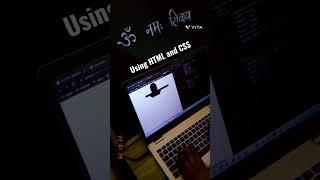Using HTML and CSS| Shiv ️| #shiv #coding