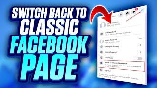How To Switch Back To Classic Facebook Page in 2023: Relive the Past!