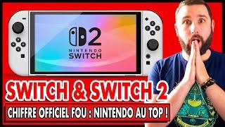 SWITCH 2 & SWITCH : CHIFFRE OFFICIEL FOU  NINTENDO AU SOMMET !!