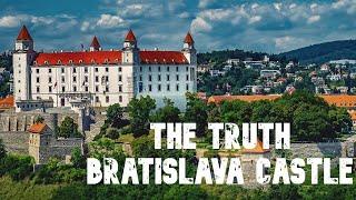 The Truth About Bratislava Castle