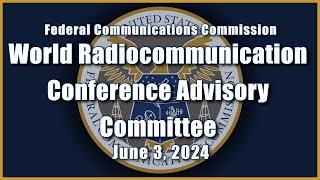 World Radiocommunication Conference Advisory Committee