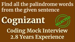 Find Palindrome words from sentence | Cognizant L1 Java Coding Interview