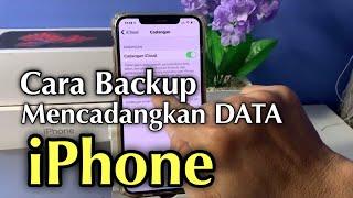 Cara Mencadangkan Data Ke iCLoud | Backup iPhone