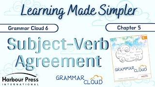 GRAMMAR CLOUD 6-Ch 5- Subject-Verb Agreement